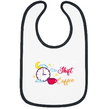 Discover Shift Work Night Job Worker Midnight Funny Coffee 15 Bibs