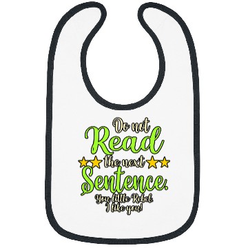 Discover Funny Do Not Read The Next Sentence Reading Book Nerd Bibs