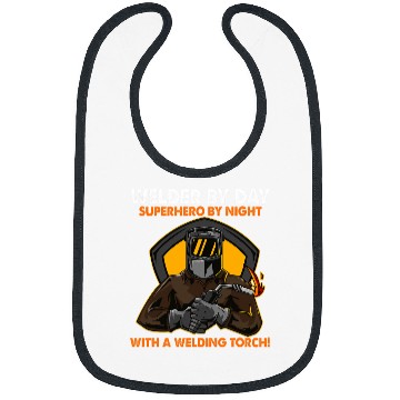 Discover Welder By Day Superhero By Night With a Welding Torch Funny Bibs