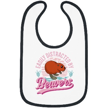 Discover Easily distracted by Beavers 631 Bibs