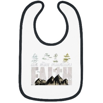 Discover Christian Mountains Faith Can Move Mountains Matthew 1720 Christian Bibs