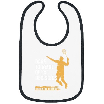 Discover Badminton attitude Dare to make quick decisions Bibs