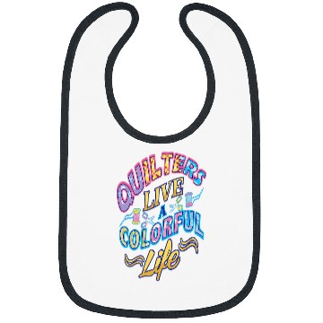 Discover Sewing Machine Quilters Live A Colorful Life Quilting Patchwork Seamstress Bibs