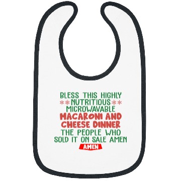 Discover Bless This Highly Nutritious Microwavable Macaroni Quote Bibs
