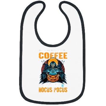 Discover CF Coffee Halloween This Witch needs Coffee before any Hocus Pocus 170 Bibs