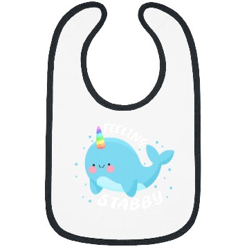 Discover Feeling Stabby Unicorns Narwhal Whale Kawaii Bibs
