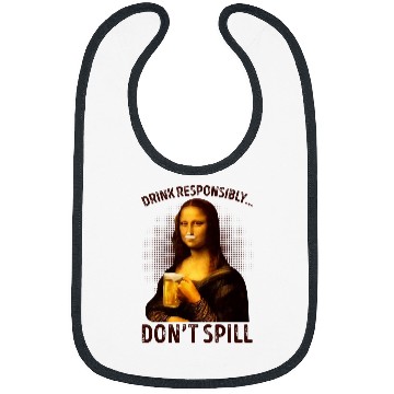 Discover Beer Drink Responsibly Dont Spill Funny Mona Lisa Drinking Beer25 Bibs