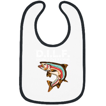 Discover Fishing DILF Damn I Love Fishing Funny Angling Saying Fishermen 104 Fisher Bibs
