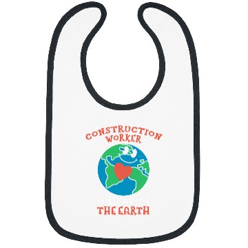 Discover This Construction Worker Cares About the Earth Nature Lover Bibs