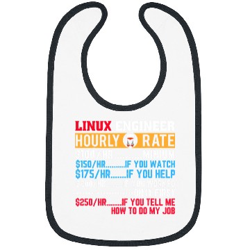 Discover Linux Engineer Hourly Rate Computer Funny IT Developer Bibs