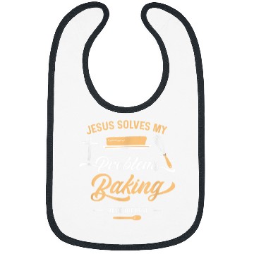 Discover Christian Jesus And Baking Funny Christian Baker Chef 1 Christ Bibs