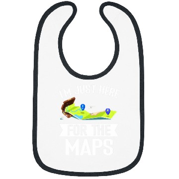 Discover Im Just Here For The Maps Funny Cartographer Surveyor Bibs