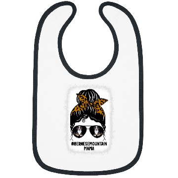 Discover Bleached Bernese Mountain Mama Messy Bun Glasses Dog Owner Bibs