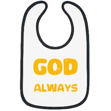 Discover God First Always Religious Religion Faith Cute Bibs