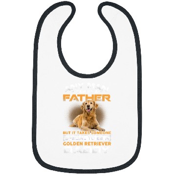 Discover Goldie Any Man Can Become A Father Special Golden Retriever Daddy 16 Golden Retriever Dog Bibs