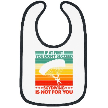 Discover Skydiving Gift If At First You Dont Succeed Funny Bibs