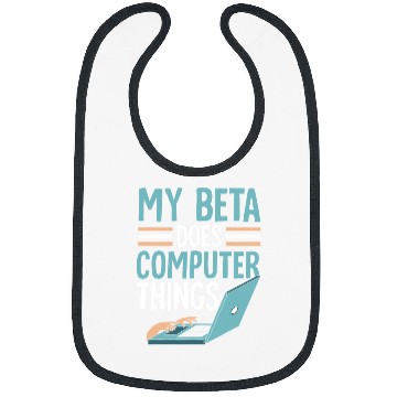 Discover My Beta Does Computer Things Programmer Programming Coder Bibs