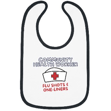 Discover Flu Shots And OneLiners Community Health Worker Bibs