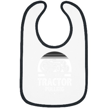 Discover Tractor driving Id Rather Be Tractor Pulling or tractor pulling Bibs