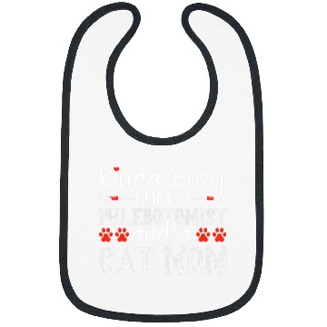 Discover Cat Mom Funny Phlebotomist Phlebotomy technician Tech nurses Bibs