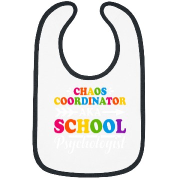 Discover Chaos Coordinator Aka School Psychologist School Counselor Bibs