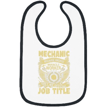 Discover Mechanic Car Guy Mechanic Badass Miracle Worker Bibs
