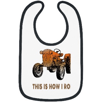 Discover Tractor driving Farming This Is How I Roll Tractor Farmer Bibs