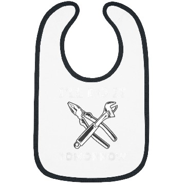 Discover Handyman Ill Do It Tomorrow Tools Pliers Wrench Repairman Bibs
