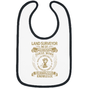 Discover Land Surveyor We Do Precision Bibs
