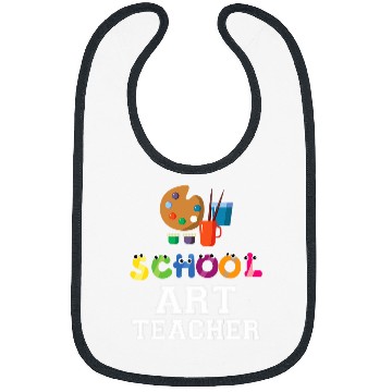 Discover Funny Elementary And Middle School Art Teacher Bibs