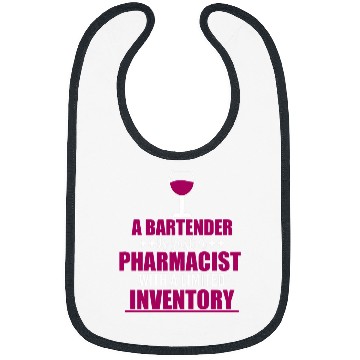 Discover Funny Bartending A Bartender Is Just A Pharmacist Cocktail Bibs