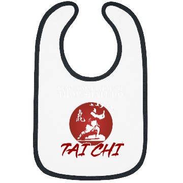Discover New Commandment Thou Shalt Do Tai Chi Tai Chi Beginners Bibs