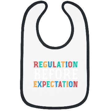 Discover Cute ABA SLP Therapy Regulation Before Expectation Therapy Bibs