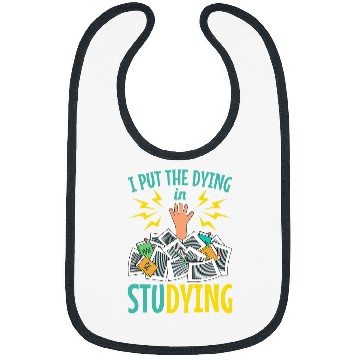 Discover Funny College Student Studying Quote Bibs