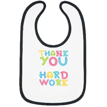 Discover Thank You For Hard Work Software Engineer Sayings Developer Bibs
