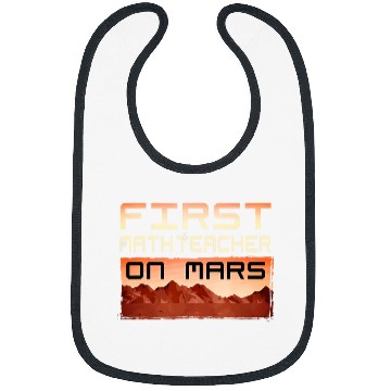 Discover First Math Teacher On Mars Profession Vintage Bibs