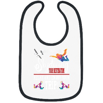 Discover Skydiving Gift Your Destination Relax And Enjoy Your Trip Bibs