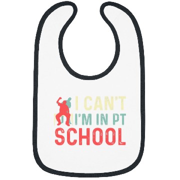 Discover Physical therapist School Physical therapist Student Bibs