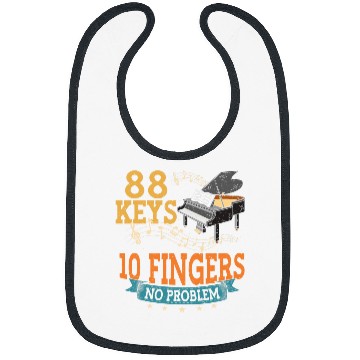 Discover 88 Keys 10 Fingers No Problem Piano Keyboard Bibs