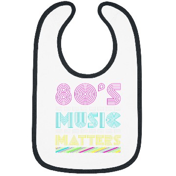 Discover 80s Music Matter Bibs