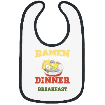 Discover Ramen Its Whats For Dinner Lunch Breakfast Noodle Love Pho Bibs
