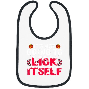 Discover Its Not Going to Lick Itself Adult Funny Christmas 116 Bibs
