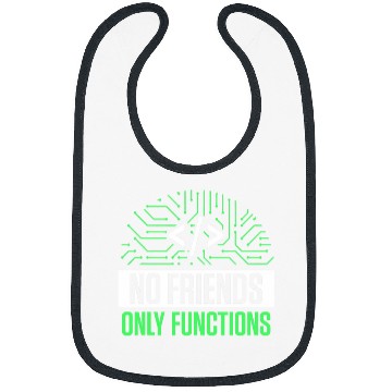 Discover No Friends Only Functions Programmer Code Coder Coding 1 Bibs
