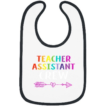 Discover Teacher Assistant Crew First Day Of School Teacher Bibs