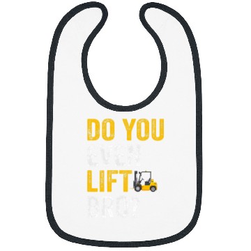 Discover Do you even lift Forklift Operator Warehouse Operator Bibs