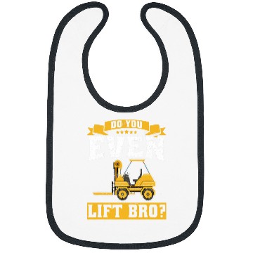 Discover Do You Even Lift Bro Forklift operator Bibs