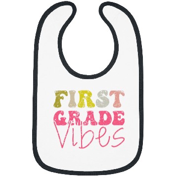 Discover First Grade Vibes BacktoSchool Academic Teacher Student 6 Bibs
