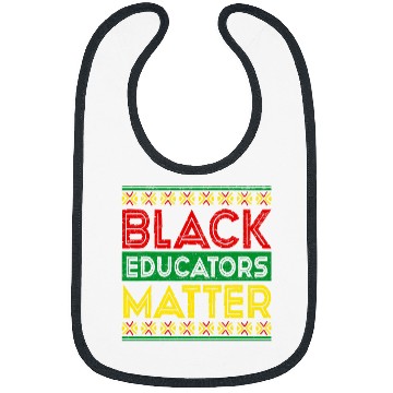 Discover Black Educators Matter Black History Teacher Juneteenth Bibs