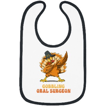 Discover Turkey Oral Surgeon Funny Thanksgiving Bibs