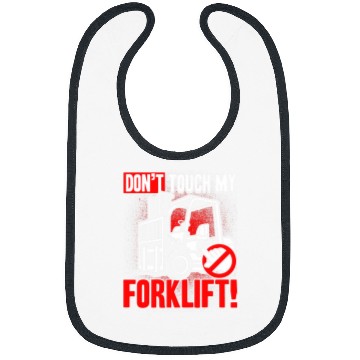 Discover Dont touch my Forklift Operator Warehouse Worker Bibs